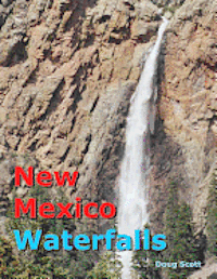 Doug Scott - New Mexico Waterfalls, Häftad. Tillgänglighet: Lägg i varukorg