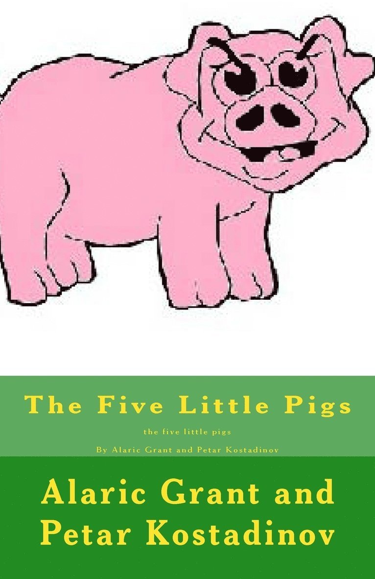 Petar Kostadinov, Alaric Grant - Five Little Pigs, Häftad. Tillgänglighet: Lägg i varukorg