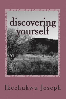 Ikechukwu Joseph - Discovering Yourself: Full Color Edition, Häftad. Tillgänglighet: Lägg i varukorg