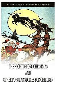 Clement Clarke Moore - The Night Before Christmas and other popular stories for children, Häftad