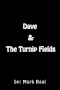 Dave & The Turnip Fields