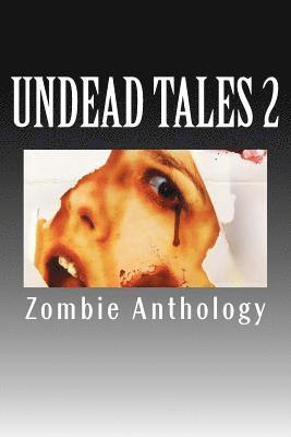 Matt Moore, Robert Essig - Undead Tales 2, Häftad