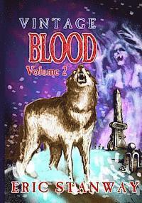 Eric Stanway - Vintage Blood Volume 2, Häftad