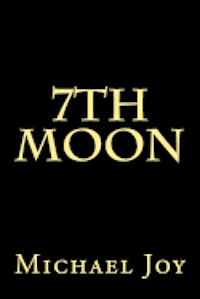 Michael Joy - 7th Moon, Häftad. Tillgänglighet: Lägg i varukorg