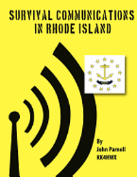 John Parnell - Survival Communications in Rhode Island, Häftad. Tillgänglighet: Lägg i varukorg