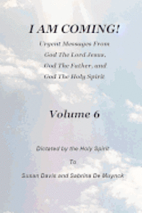 Sabrina De Muynck, Susan Davis - I Am Coming, Volume 6, Häftad. Tillgänglighet: Lägg i varukorg