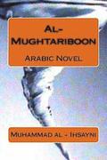 Al-Mughtariboon: Arabic Novel