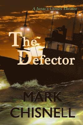 Mark Chisnell - The Defector, Häftad