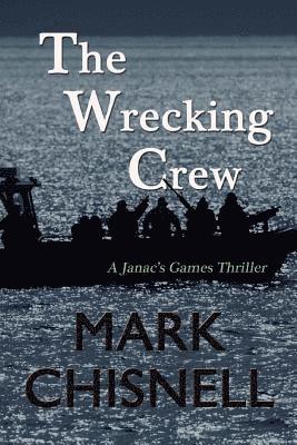 Mark Chisnell - The Wrecking Crew, Häftad