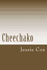 Jessie Cox - Cheechako, Häftad. Tillgänglighet: Lägg i varukorg