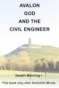 John Caswell - Avalon God and the Civil Engineer, Häftad. Tillgänglighet: Tillfälligt slut