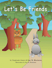 Kay M. Blackman, Stephanie a. James - Let's Be Friends, Häftad. Tillgänglighet: Lägg i varukorg