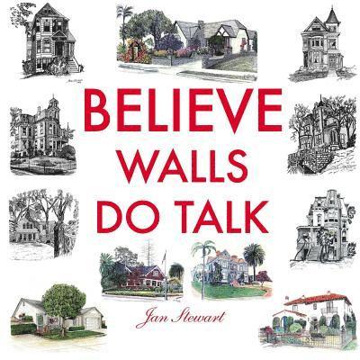 Jan Stewart - Believe Walls Do Talk, Häftad. Tillgänglighet: Lägg i varukorg