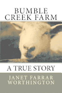 Janet Farrar Worthington - Bumble Creek Farm, Häftad. Tillgänglighet: Lägg i varukorg