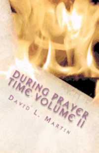 David L. Martin - During Prayer Time Volume II, Häftad. Tillgänglighet: Lägg i varukorg