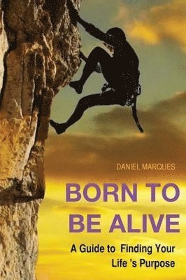 Daniel Marques - Born to be Alive, Häftad. Tillgänglighet: Lägg i varukorg