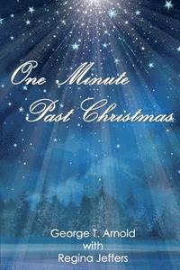 Sarah Callaham, Regina Jeffers - One Minute Past Christmas, Häftad