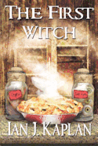 Ian Kaplan - The First Witch, Häftad. Tillgänglighet: Lägg i varukorg