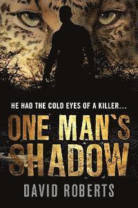 David J. Roberts - One Man's Shadow, Häftad