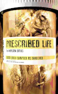 Morgan Davis - Prescribed Life, Häftad. Tillgänglighet: Lägg i varukorg