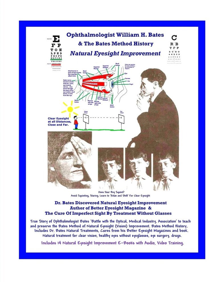Clark Night, William H Bates - Ophthalmologist William H. Bates & The Bates Method History - Natural Eyesight Improvement, Häftad. Tillgänglighet: Lägg i varukorg
