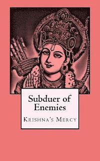 Krishna's Mercy - Subduer of Enemies, Häftad. Tillgänglighet: Lägg i varukorg
