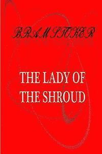 Bram Stocker - The Lady Of The Shroud, Häftad. Tillgänglighet: Lägg i varukorg