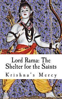 Krishna's Mercy - Lord Rama: The Shelter for the Saints, Häftad. Tillgänglighet: Lägg i varukorg
