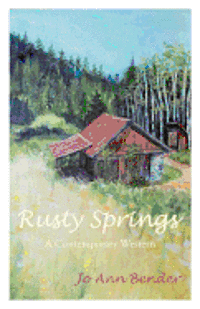 Jo Ann Bender - Rusty Springs: A Contemporary Western, Häftad. Tillgänglighet: Lägg i varukorg