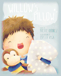 Yvette Coloma Ramirez - Willow's Pillow, Häftad. Tillgänglighet: Lägg i varukorg