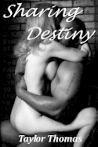 Taylor Thomas - Sharing Destiny, Häftad