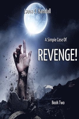 Laura J. Kendall - A Simple Case of Revenge, Häftad. Tillgänglighet: Lägg i varukorg