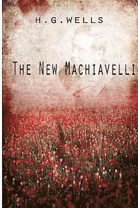 H. G. Wells - The New Machiavelli, Häftad. Tillgänglighet: Lägg i varukorg