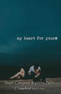 My Heart for Yours