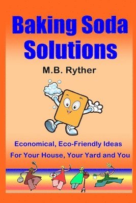 M B Ryther - Baking Soda Solutions, Häftad. Tillgänglighet: Tillfälligt slut