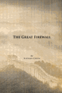 Nathan Green - The Great Firewall, Häftad