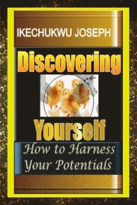Ikechukwu Joseph - Discovering Yourself, Häftad. Tillgänglighet: Lägg i varukorg