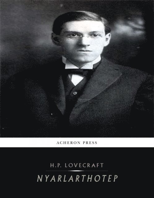 H.P. Lovecraft - Nyarlathotep, E-bok