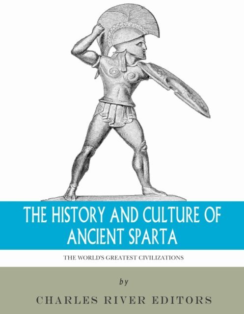 Charles River Editors - History and Culture of Ancient Sparta, E-bok. Tillgänglighet: Lägg i varukorg