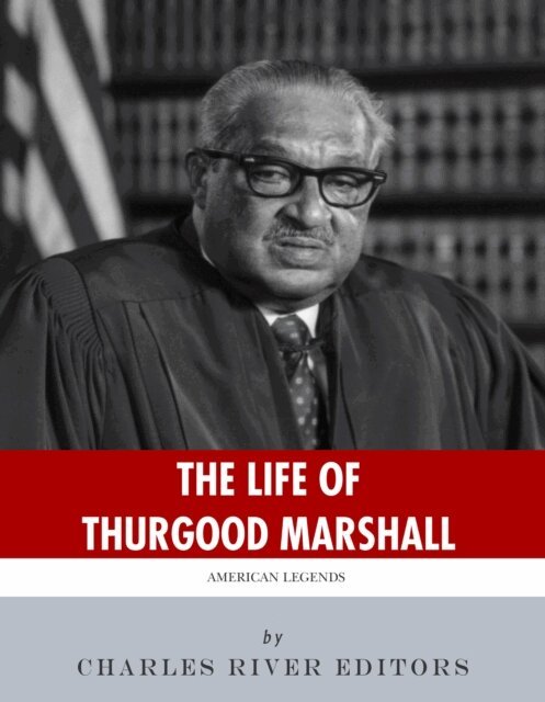 Charles River Editors - Life of Thurgood Marshall, E-bok. Tillgänglighet: Lägg i varukorg