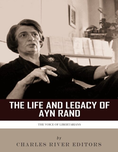 Charles River Editors - Life and Legacy of Ayn Rand, E-bok. Tillgänglighet: Lägg i varukorg
