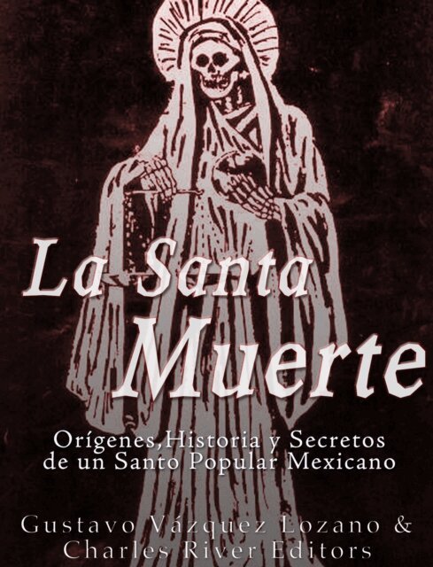 Charles River Editors, Charles River Editors - La Santa Muerte, E-bok. Tillgänglighet: Lägg i varukorg