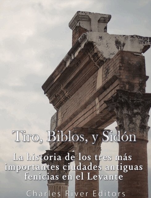 Charles River Editors - Tiro, Biblos y Sidón, E-bok. Tillgänglighet: Lägg i varukorg