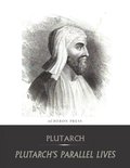 Complete Collection of Plutarch's Parallel Lives