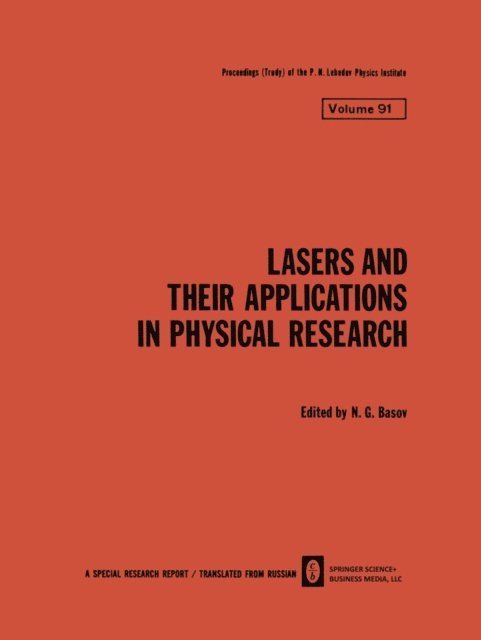 N. G. Basov - Lasers and Their Applications in Physical Research, E-bok. Tillgänglighet: Lägg i varukorg