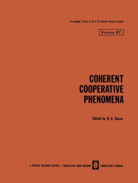 N. G. Basov - Coherent Cooperative Phenomena, E-bok. Tillgänglighet: Lägg i varukorg