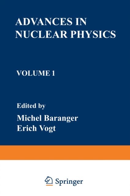 Erich Vogt, Michel Baranger - Advances in Nuclear Physics, E-bok