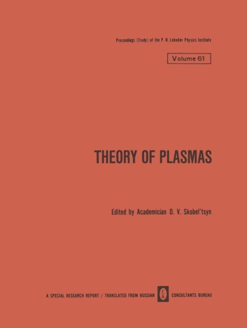 D. V. Skobel tsyn - Theory of Plasmas, E-bok. Tillgänglighet: Lägg i varukorg