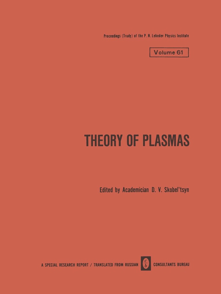 D. V. Skobel tsyn - Theory of Plasmas, Häftad. Tillgänglighet: Lägg i varukorg