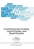 Incommensurate Crystals, Liquid Crystals, and Quasi-Crystals